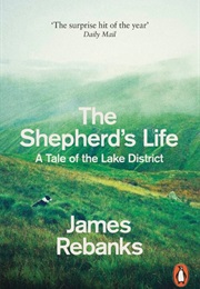 The Shepherd's Life (James Rebanks)