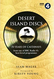 Desert Island Discs: 70 Years of Castaways (Sean Magee)