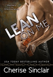 Lean on Me (Cherise Sinclair)