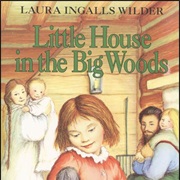 Little House in the Big Woods