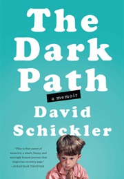 The Dark Parth (David Schickler)