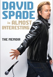 Almost Interesting (David Spade)