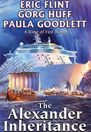 The Alexander Inheritance (Eric Flint, Gorg Huff & Paula Goodlett)