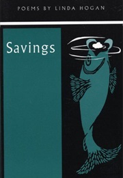 Savings (Linda Hogan)