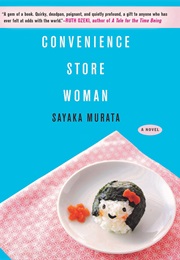 Convenience Store Woman (Sayaka Murata)