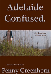 Adelaide Confused (Penny Greenhorn)