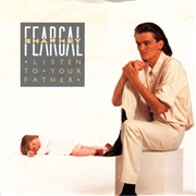 Listen to Your Father - Feargal Sharkey