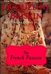 The French Passion (Jacqueline Briskin)