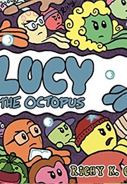 Lucy the Octopus (Richy K.Chandler)