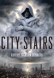 City of Stairs (Robert Jackson Bennett)
