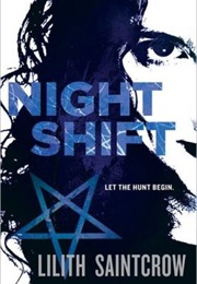 Night Shift (Lilith Saintcrow)