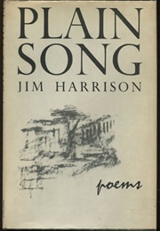 Plain Song (Jim Harrison)