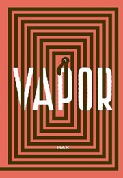 Vapor (Max)