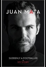 Suddenly a Footballer (Juan Mata)