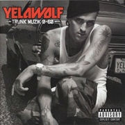 Yelawolf - Trunk Muzik