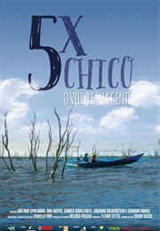 5X Chico - O Velho E Sua Gente (2015)