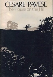 The House on the Hill (Cesare Pavese)