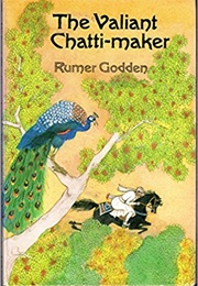 The Valiant Chatti-Maker (Rumer Godden)