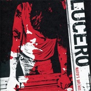 Lucero - Nobody's Darlings