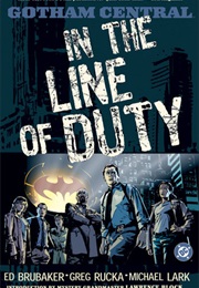 Gotham Central: In the Line of Duty (Brubaker)