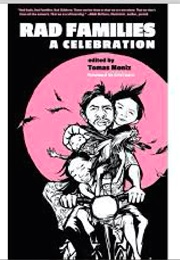 Rad Families: A Celebration (Tomas Moniz)