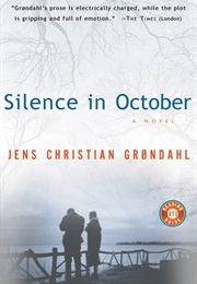 Silence in October (Jens Christian Grøndahl)