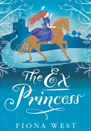 The Ex-Princess (Fiona West)
