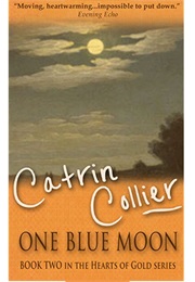 One Blue Moon (Catrin Collier)