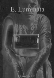 E. Luminata (Diamela Eltit)