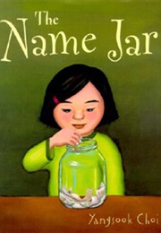 The Name Jar (Yangsook Choi)