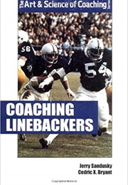 Coaching Linebackers (Jerry Scumbag & C. Bryant)