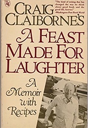 A Feast Made for Laughter (Craig Claiborne)