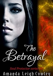 The Betrayal (Amanda Leigh Cowle)