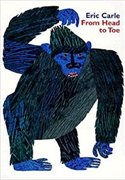 From Head to Toe (Eric Carle)