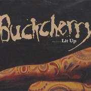 Lit Up - Buckcherry
