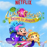Luna Petunia: Return to Amazia