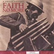 A Small Victory - Faith No More