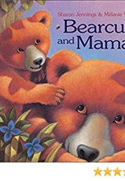 Bearcub and Mama (Sharon Jennings)