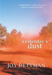 Yesterday's Dust (Joy Dettman)