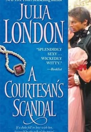A Courtesan's Scandal (Julia London)