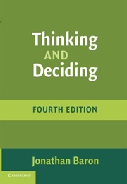 Thinking and Deciding (Jonathan Baron)