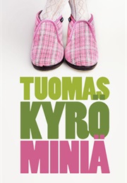 Miniä (Tuomas Kyrö)