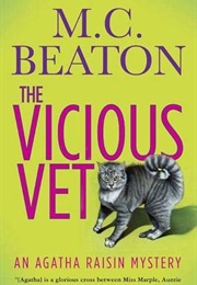 Agatha Raisin and the Vicious Vet (M.C. Beaton)