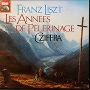 Liszt: Annees De Pelerinage