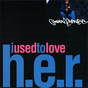 I Used to Love H.E.R. - Common