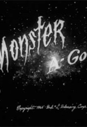 Mst3k: Monster A-Go Go (1993)