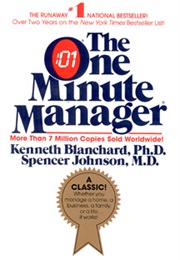 The One Minute Manager (Kenneth Blanchard and Spencer Johnson)