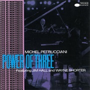 Power of Three – Michel Petrucciani (Blue Note, 1986)