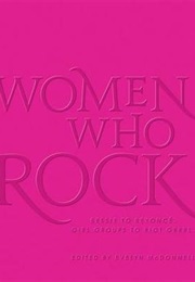 Women Who Rock (Evelyn Mcdonnell)