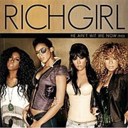 Richgirl - He Ain&#39;t Wit Me Now (Tho)